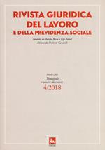 Rivista giuridica del lavoro e della previdenza sociale (2018). Vol. 4