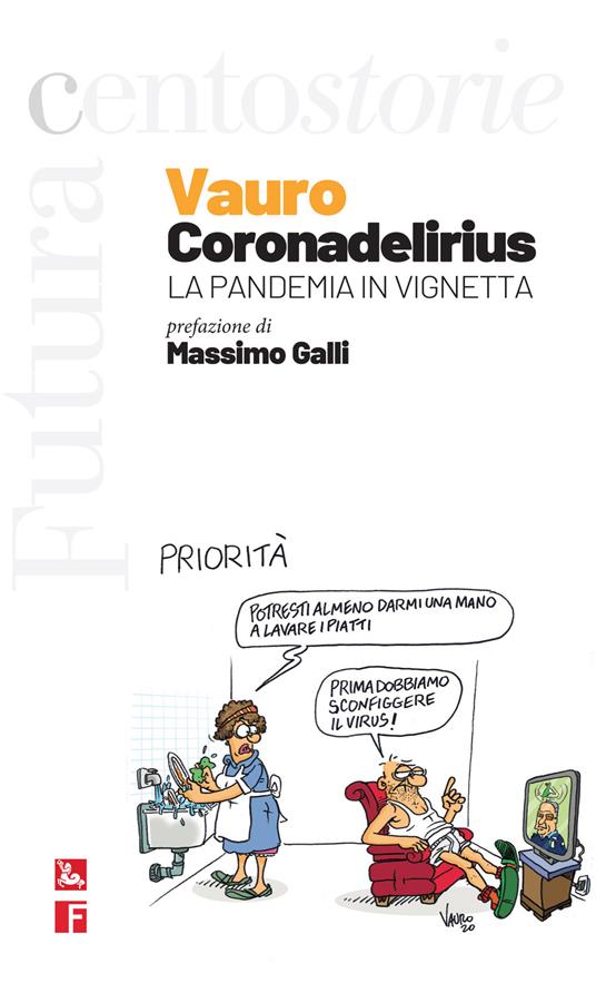 Coronadelirius. La pandemia in vignetta - Vauro Senesi - copertina