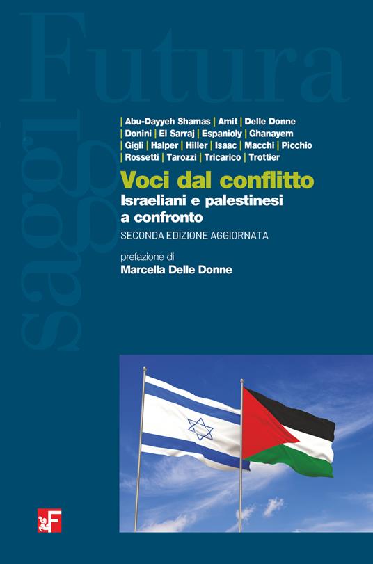 Voci dal conflitto. Israeliani e palestinesi a confronto. Nuova ediz. - copertina