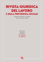 Rivista giuridica del lavoro e previdenza sociale (2022). Vol. 2
