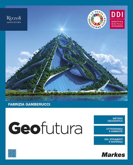  Geofutura. Geografia per 1 ora. Con e-book. Con espansione online