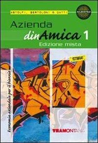  Azienda dinamica. Con espansione online. Vol. 1