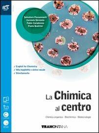  La chimica al centro. Con extrakit-Openbook. Con e-book. Con espansione online. Vol. 2: Chimica organica, biochimica, biotecnologie