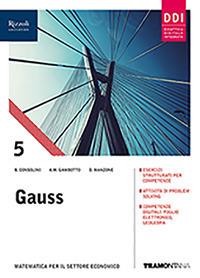  Gauss. Con quaderno INVALSI. Per la 5ª classe delle Scuole superiori. Con e-book. Con espansione online. Vol. 3