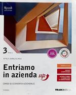 Entriamo in azienda up. Corso di economia aziendale. Per le Scuole superiori. Con e-book. Con espansione online. Vol. 3