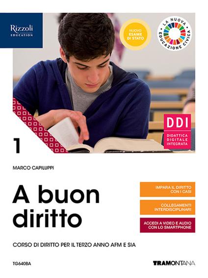  A buon diritto. Corso di diritto. Per il terzo anno delle Scuole superiori. Con e-book. Con espansione online. Vol. 1