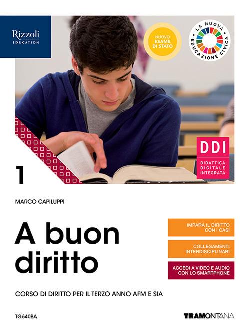  A buon diritto. Corso di diritto. Per il terzo anno delle Scuole superiori. Con e-book. Con espansione online. Vol. 1