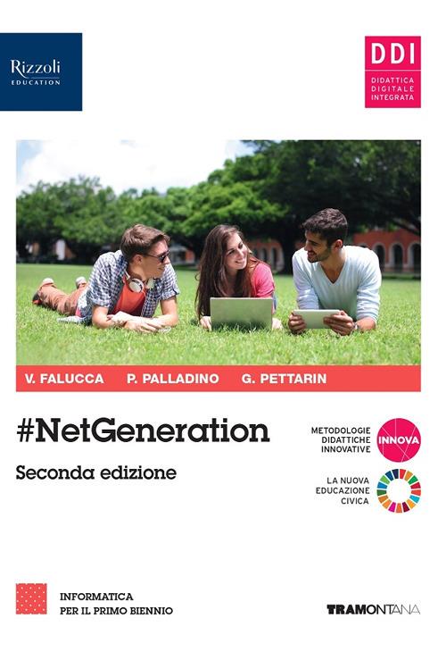 #netgeneration. Per il 1° biennio delle Scuole superiori. Con e-book. Con espansione online