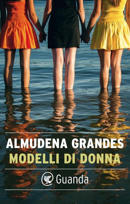 Modelli di donna - Almudena Grandes,Ilide Carmignani - ebook