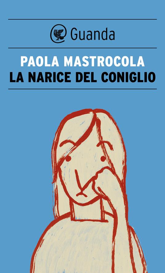La narice del coniglio - Paola Mastrocola - ebook
