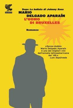 L'uomo di Bruxelles - Mario Delgado Aparaín - copertina