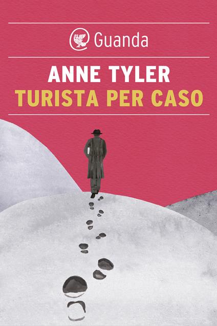 Turista per caso - Anne Tyler,Mario Biondi - ebook