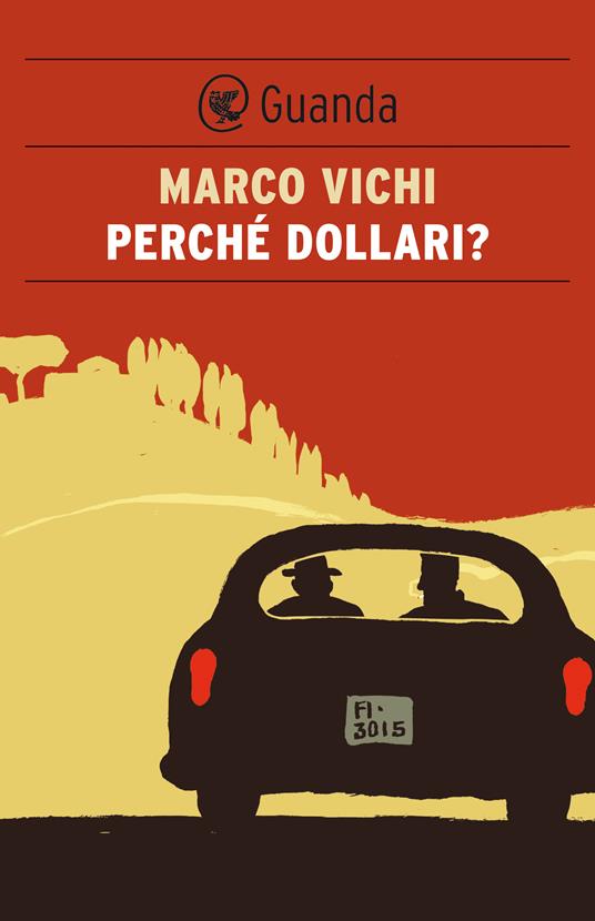 Perché dollari? - Marco Vichi - ebook