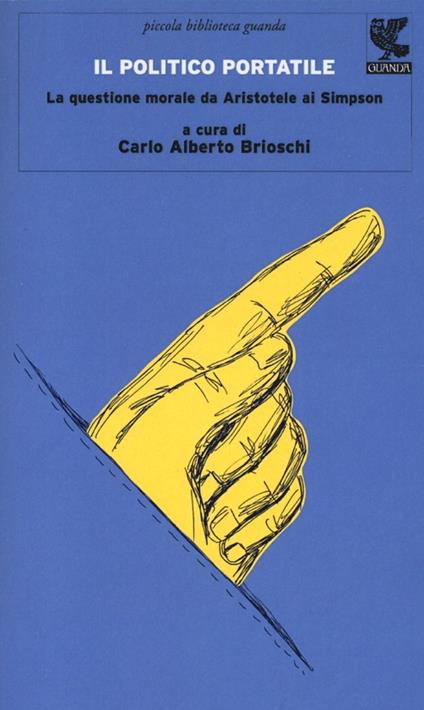 Il politico portatile. La questione morale da Aristotele ai Simpson - copertina