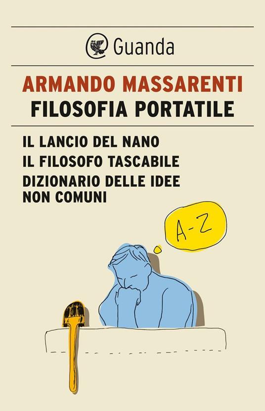 Filosofia portatile - Armando Massarenti - ebook