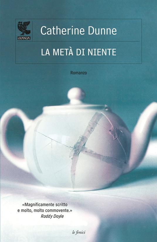 La metà di niente - Catherine Dunne - copertina
