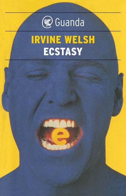 Ecstasy - Irvine Welsh,Mario Biondi - ebook