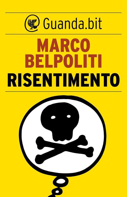 Risentimento - Marco Belpoliti - ebook