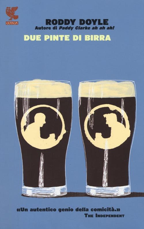 Due pinte di birra - Roddy Doyle - copertina