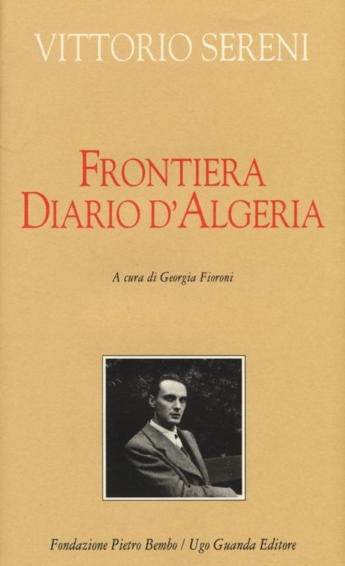 Frontiera. Diario d'Algeria - Vittorio Sereni - copertina
