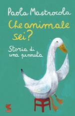 Che animale sei? Storia di una pennuta