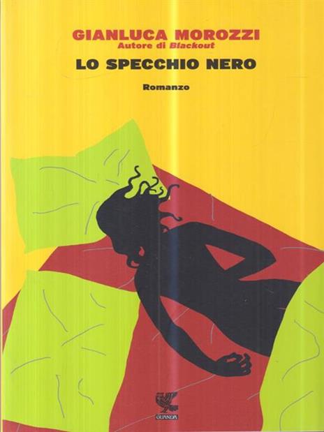 Lo specchio nero - Gianluca Morozzi - 2