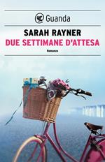 Due settimane d'attesa