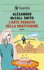 L' arte perduta della gratitudine