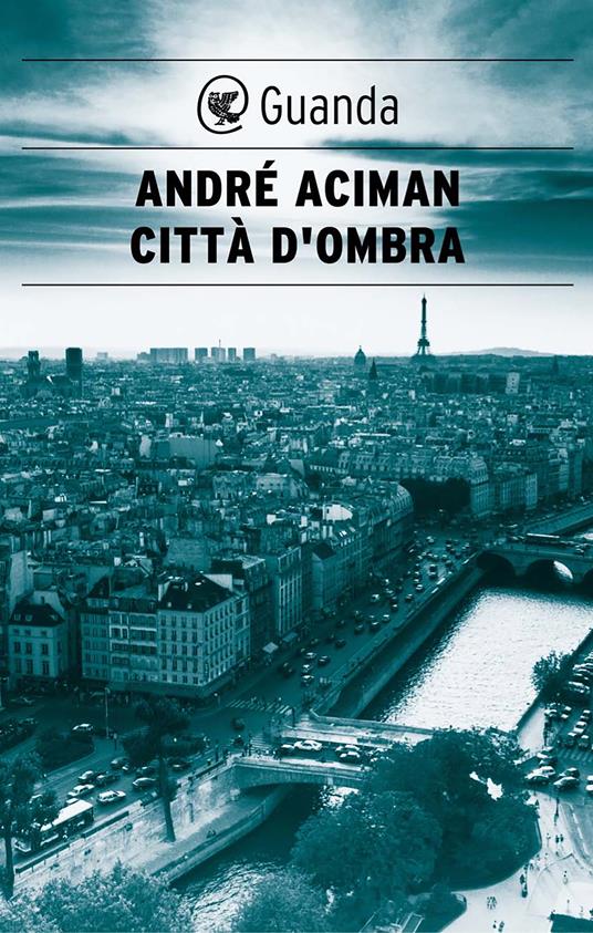 Città d'ombra - André Aciman,Valeria Bastia - ebook