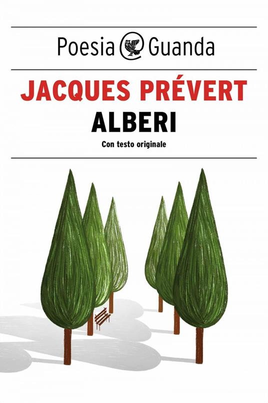 Alberi - Jacques Prévert,G. Ribemont-Dessaignes,Roberto Carifi - ebook