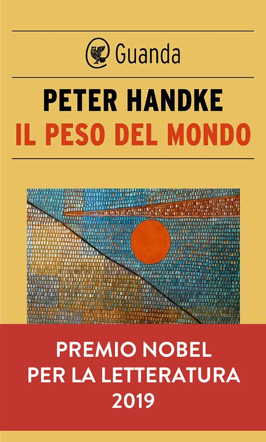Il peso del mondo - Peter Handke,R. Precht - ebook