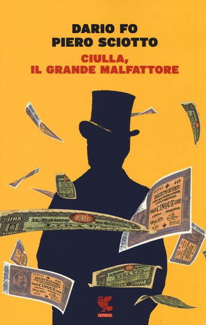 Ciulla, il grande malfattore - Dario Fo,Piero Sciotto - copertina