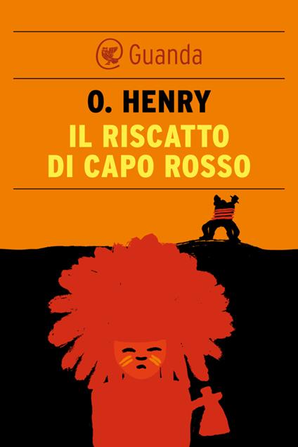 Il riscatto di Capo Rosso - O. Henry,Luigi Brioschi - ebook