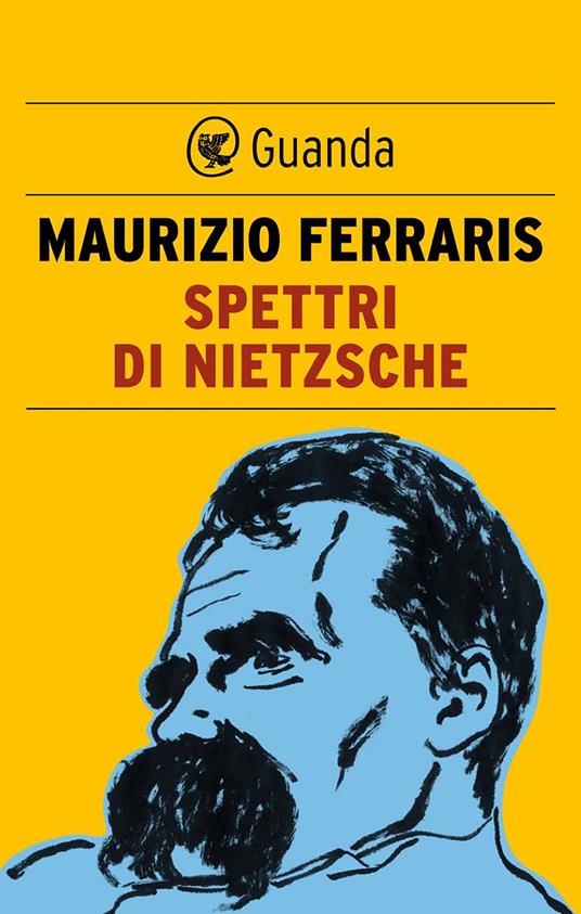 Spettri di Nietzsche - Maurizio Ferraris - ebook