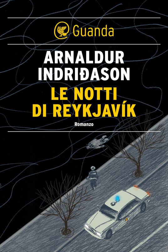 Le notti di Reykjavík. I casi dell'ispettore Erlendur Sveinsson. Vol. 11 - Arnaldur Indriðason,Alessandro Storti - ebook