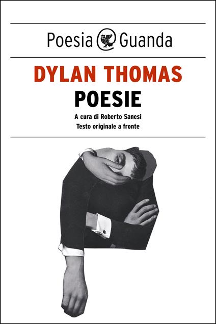 Poesie - Dylan Thomas,Roberto Sanesi - ebook