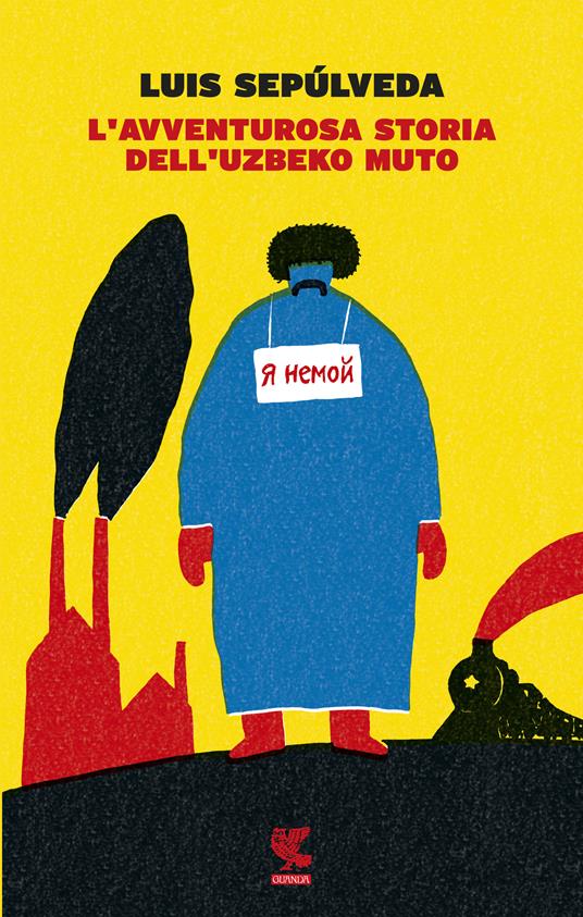 L'avventurosa storia dell'uzbeko muto - Luis Sepúlveda - copertina