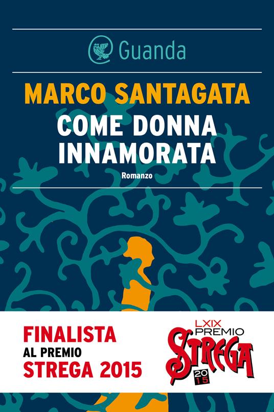 Come donna innamorata - Marco Santagata - ebook