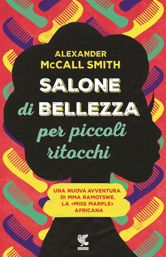 Salone di bellezza per piccoli ritocchi - Alexander McCall Smith - copertina