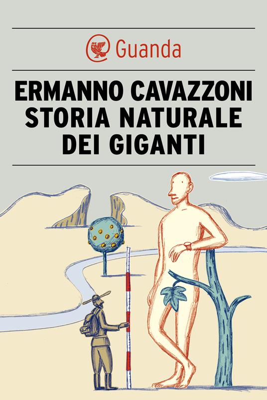 Storia naturale dei giganti - Ermanno Cavazzoni - ebook