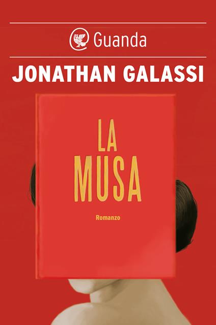La musa - Jonathan Galassi,Silvia Pareschi - ebook
