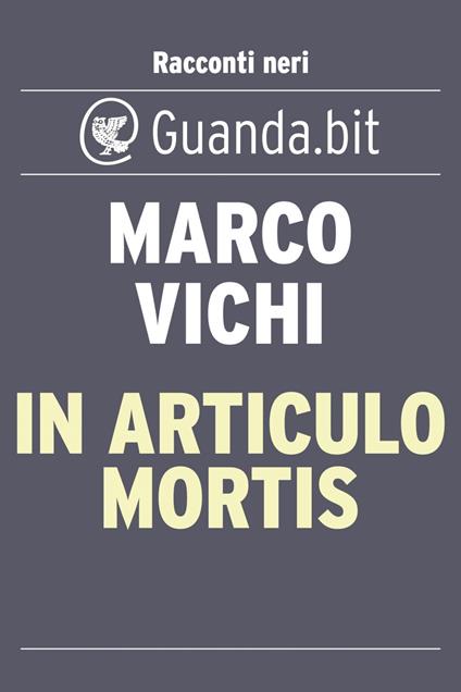 In articulo mortis - Marco Vichi - ebook