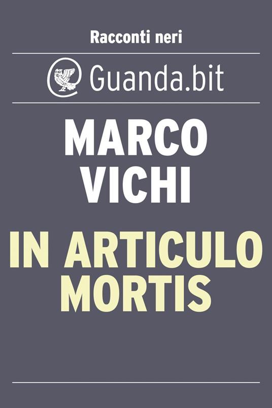 In articulo mortis - Marco Vichi - ebook