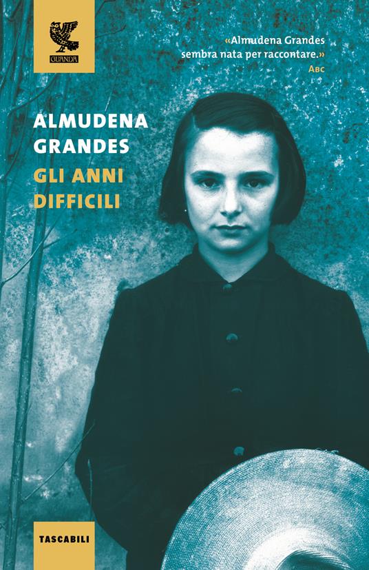 Gli anni difficili - Almudena Grandes - copertina