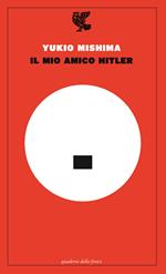 Il mio amico Hitler