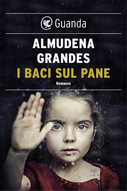 I baci sul pane - Almudena Grandes,Roberta Bovaia - ebook