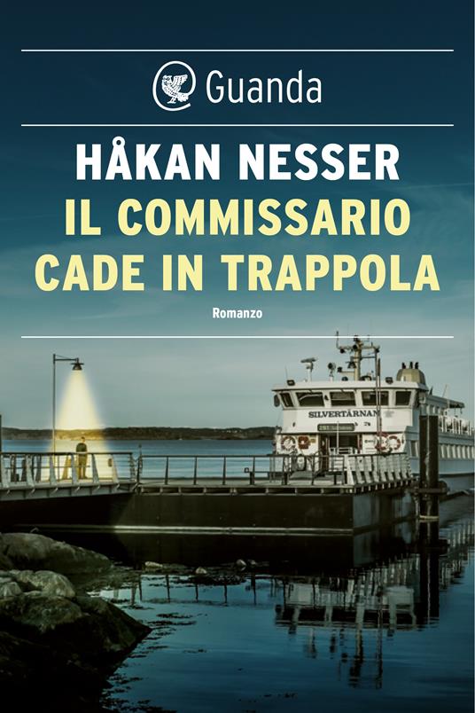 Il commissario cade in trappola - Håkan Nesser,Carmen Giorgetti Cima - ebook