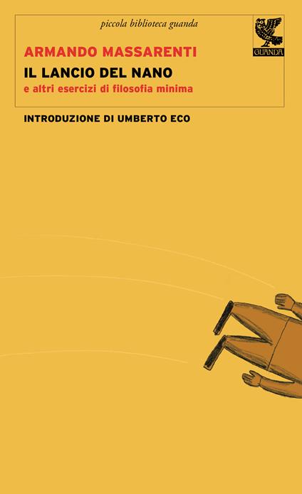 Il lancio del nano e altri esercizi di filosofia minima - Armando Massarenti - copertina