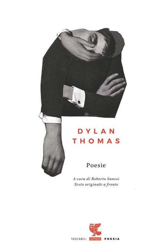 Poesie. Testo inglese a fronte - Dylan Thomas - copertina