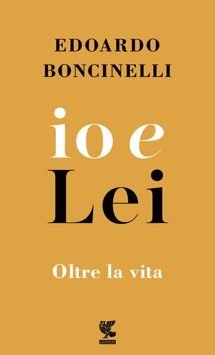 Io e lei - Edoardo Boncinelli - copertina